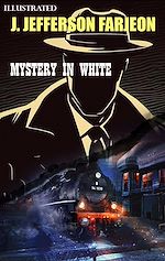 Télécharger le livre :  Mystery in White. Illustrated