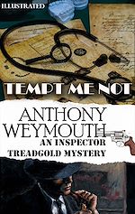 Télécharger le livre :  Tempt Me Not. An Inspector Treadgold Mystery. Illustrated