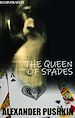 Télécharger le livre :  The Queen of Spades. Illustrated