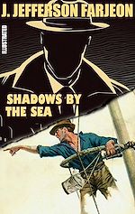 Télécharger le livre :  Shadows By the Sea. Illustrated