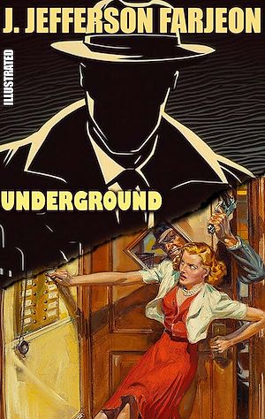 Téléchargez le livre :  Underground. Illustrated