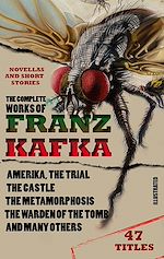 Télécharger le livre :  The Complete Works of Franz Kafka. Novels, Novellas and Short Stories (47 Titles). Illustrated