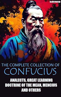 Téléchargez le livre :  The ?omplete ?ollection of Confucius. Illustrated