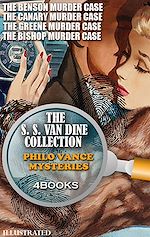 Télécharger le livre :  The S. S. Van Dine Collection. Philo Vance Mysteries (4 Books). Illustrated