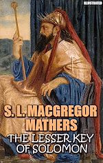 Télécharger le livre :  The Lesser Key of Solomon. Illustrated