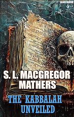 Télécharger le livre :  The Kabbalah Unveiled. Illustrated