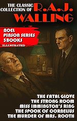 Télécharger le livre :  The Classic Collection of R.A.J. Walling. Noel Pinson Series. 5 Books. Illustrated