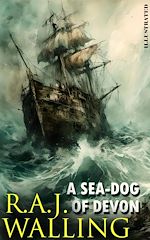 Télécharger le livre :  A Sea-Dog of Devon. Illustrated