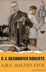 Télécharger le livre :  A.B.C. Solves Five. Illustrated