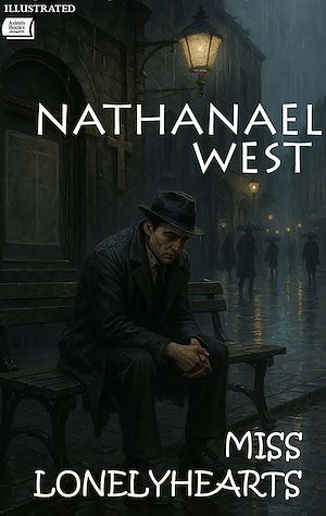 Download the eBook: Miss Lonelyhearts. Illustrated