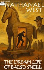 Download this eBook The Dream Life of Balso Snell. Illustrated