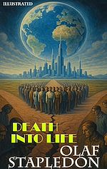 Download this eBook Death into Life. Illustrated