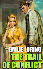 Télécharger le livre :  The Trail of Conflict. Illustrated