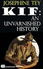 Download this eBook Kif: An Unvarnished History. Illustrated