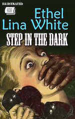 Download this eBook Step in the Dark. Illustrated
