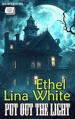 Download this eBook Put Out The Light. Illustrated