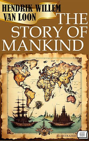 Download the eBook: The Story of Mankind. Illustrated
