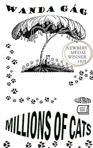 Download the eBook: Millions of Cats - Newbery Medal Winner, 1929. Illustrated