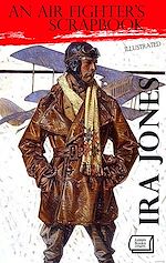 Télécharger le livre :  An Air Fighter's Scrapbook. Illustrated