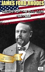 Télécharger le livre :  History of the Civil War, 1861-1865. Pulitzer Prize for History 1918. llustrated