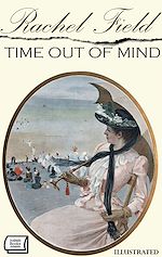 Télécharger le livre :  Time Out of Mind. Illustrated