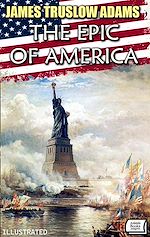 Télécharger le livre :  The Epic of America. Illustrated