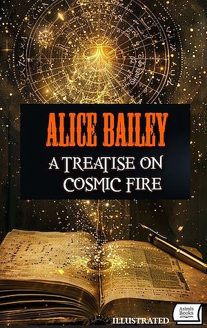 Téléchargez le livre :  A Treatise on Cosmic Fire. Illustrated