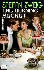 Télécharger le livre :  The Burning Secret. Illustrated