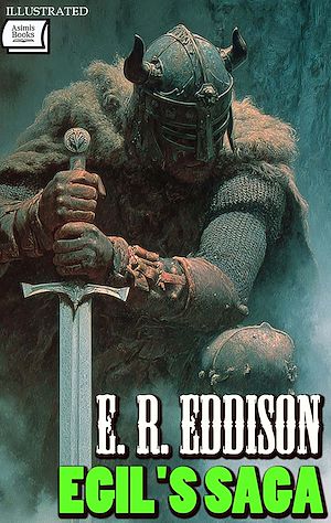 Téléchargez le livre :  Egil's Saga. Illustrated