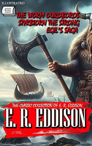 Download the eBook: The Classic ?ollection of E. R. Eddison. Illustrated