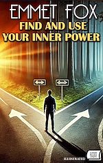 Télécharger le livre :  Find and Use Your Inner Power. Illustrated