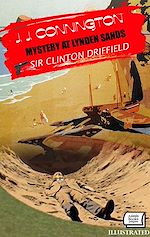 Télécharger le livre :  Mystery at Lynden Sands. Sir Clinton Driffield. Illustrated