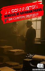 Télécharger le livre :  Nemesis at Raynham Parva. Sir Clinton Driffield. Illustrated