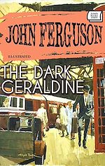 Télécharger le livre :  The Dark Geraldine. Illustrated
