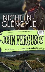 Télécharger le livre :  Night in Glengyle. Illustrated