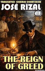 Télécharger le livre :  The Reign of Greed. Illustrated