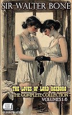Télécharger le livre :  The Loves of Lord Roxboro: The Complete Collection. Volumes 1-6. Illustrated