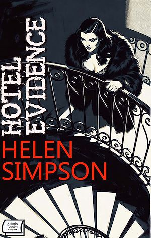 Téléchargez le livre :  Hotel Evidence