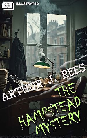 Téléchargez le livre :  The Hampstead Mystery. Illustrated