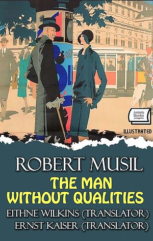 Téléchargez le livre :  The Man Without Qualities. Illustrated