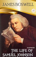 Download this eBook The Life of Samuel Johnson. Illustrated