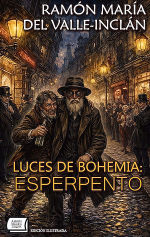 Download the eBook: Luces de Bohemia: Esperpento. Edición ilustrada