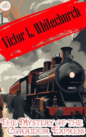 Download the eBook: The Mystery of the Corridor Express