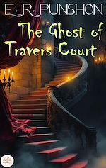 Download this eBook The Ghost of Travers Court