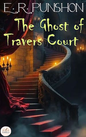 Download the eBook: The Ghost of Travers Court