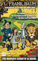 Download this eBook The Wizard of Oz: 14-Book Collection by L. Frank Baum. Illustrated