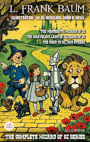 Download the eBook: The Wizard of Oz: 14-Book Collection by L. Frank Baum. Illustrated