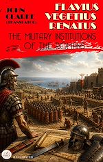 Download this eBook The Military Institutions of the Romans. Illustrated