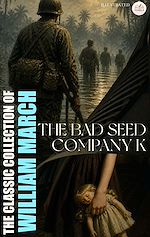 Download this eBook The Classic Collection of William March. Illustrated