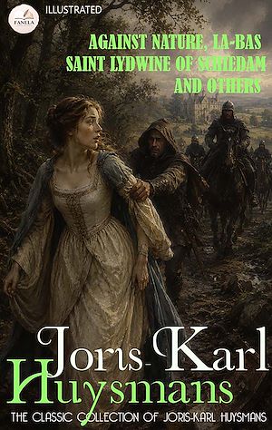 Download the eBook: The Classic Collection of Joris-Karl Huysmans. Illustrated